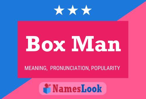 Affiche de nom Box Man