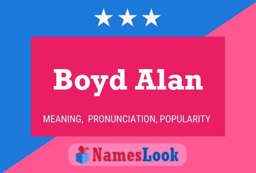 Affiche de nom Boyd Alan