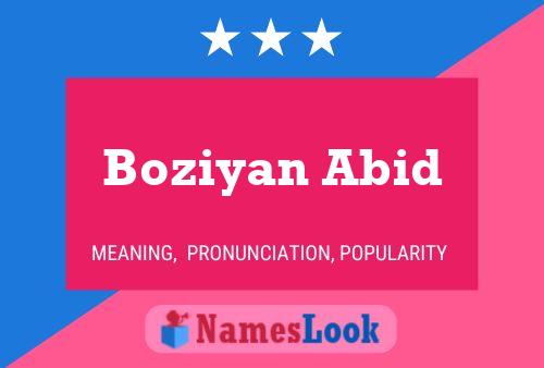 Affiche de nom Boziyan Abid