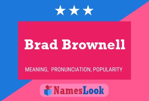 Affiche de nom Brad Brownell