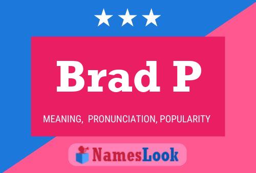 Affiche de nom Brad P