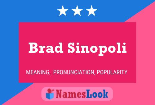 Affiche de nom Brad Sinopoli