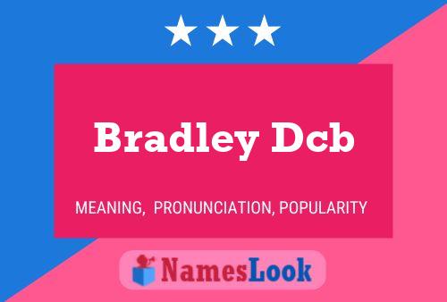 Affiche de nom Bradley Dcb