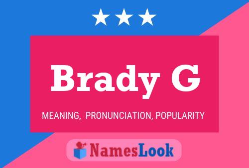 Affiche de nom Brady G