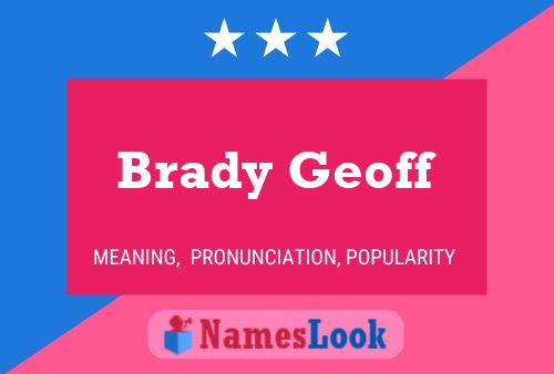 Affiche de nom Brady Geoff