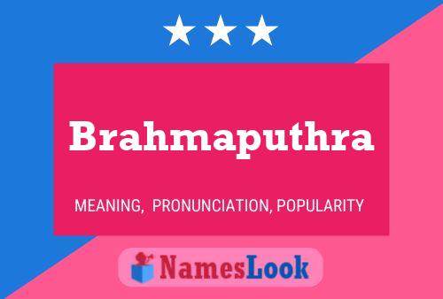 Affiche de nom Brahmaputhra