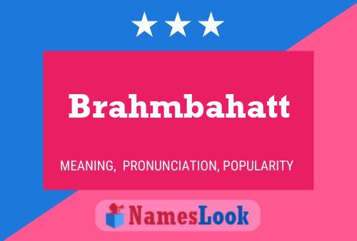 Affiche de nom Brahmbahatt