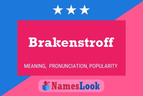 Affiche de nom Brakenstroff