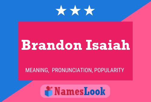 Affiche de nom Brandon Isaiah