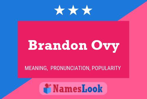 Affiche de nom Brandon Ovy