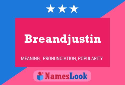 Affiche de nom Breandjustin