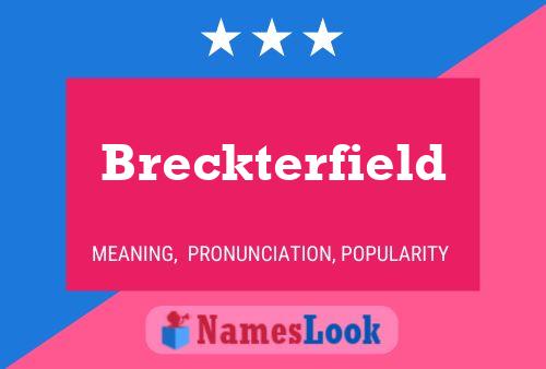 Affiche de nom Breckterfield