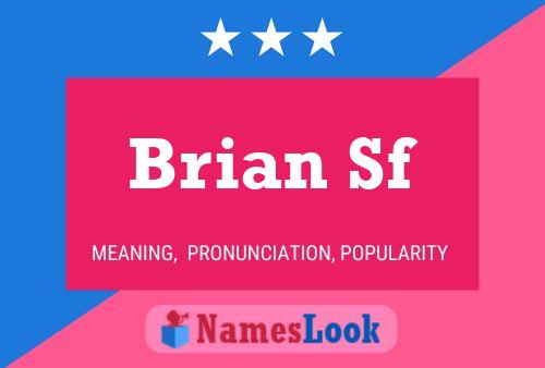 Affiche de nom Brian Sf