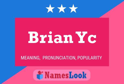 Affiche de nom Brian Yc