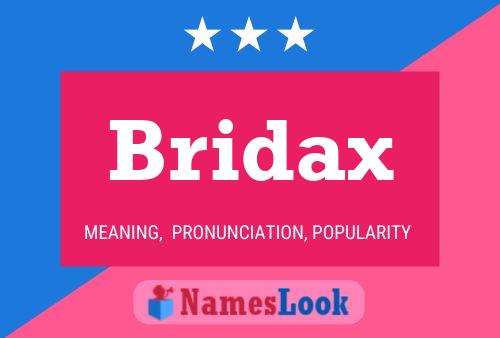 Affiche de nom Bridax