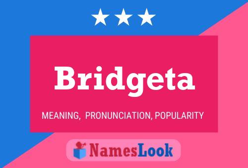 Affiche de nom Bridgeta