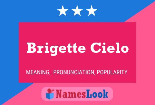 Affiche de nom Brigette Cielo