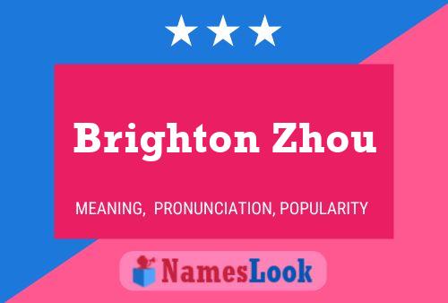 Affiche de nom Brighton Zhou