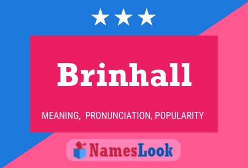 Affiche de nom Brinhall