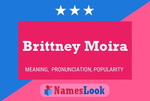 Affiche de nom Brittney Moira