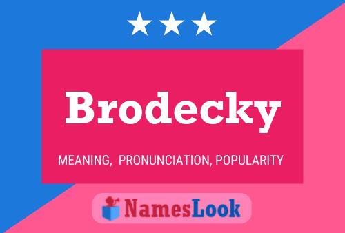 Affiche de nom Brodecky