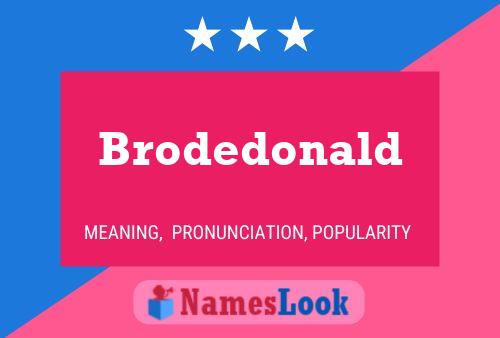 Affiche de nom Brodedonald