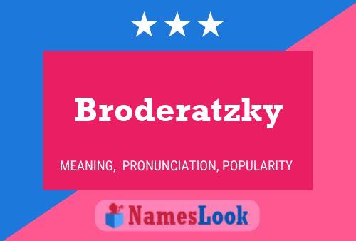 Affiche de nom Broderatzky