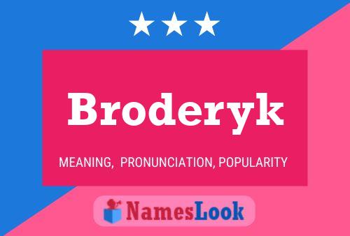 Affiche de nom Broderyk