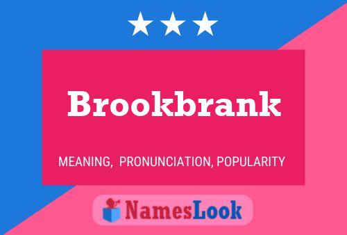 Affiche de nom Brookbrank