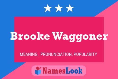 Affiche de nom Brooke Waggoner