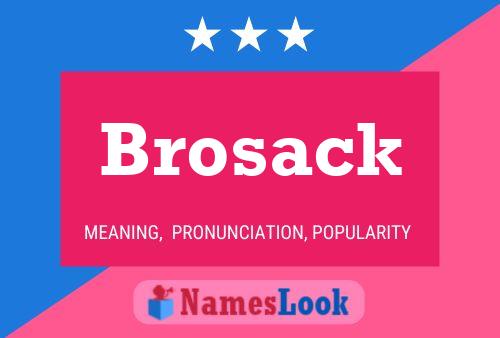 Affiche de nom Brosack