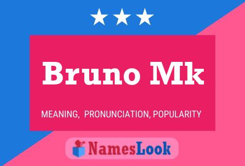 Affiche de nom Bruno Mk