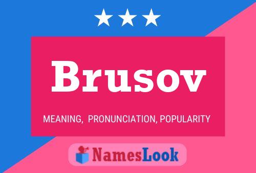 Affiche de nom Brusov