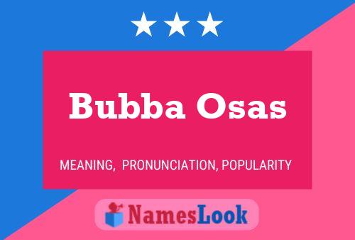 Affiche de nom Bubba Osas