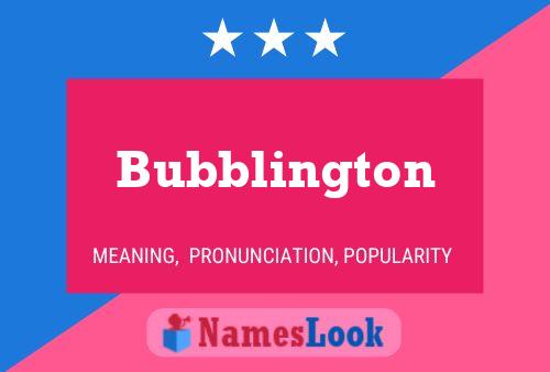 Affiche de nom Bubblington