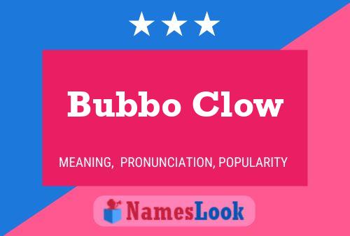 Affiche de nom Bubbo Clow