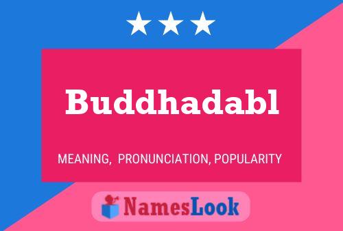 Affiche de nom Buddhadabl