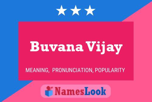 Affiche de nom Buvana Vijay