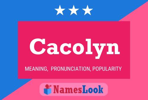 Affiche de nom Cacolyn