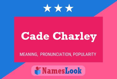 Affiche de nom Cade Charley