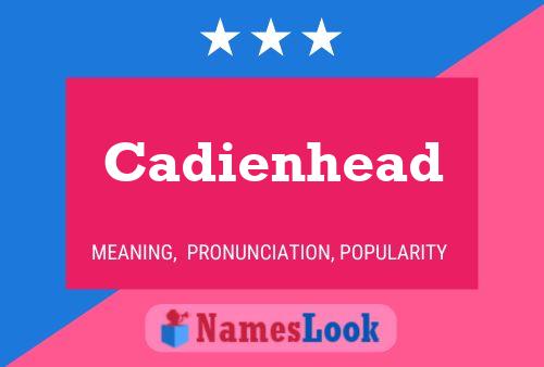 Affiche de nom Cadienhead