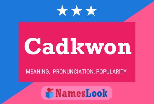 Affiche de nom Cadkwon