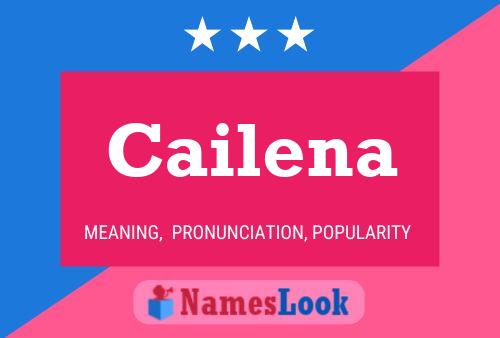 Affiche de nom Cailena