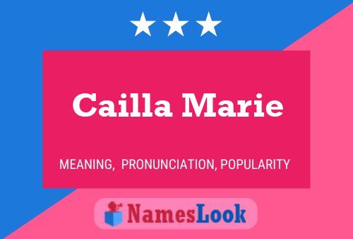 Affiche de nom Cailla Marie