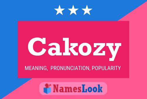 Affiche de nom Cakozy