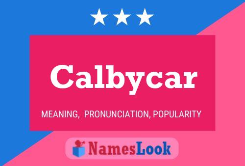 Affiche de nom Calbycar