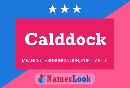 Affiche de nom Calddock