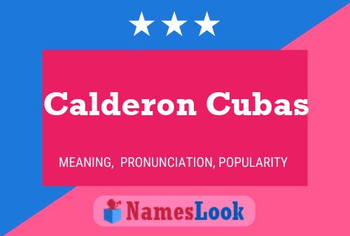 Affiche de nom Calderon Cubas