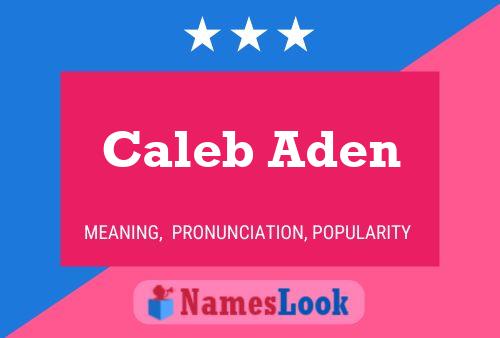 Affiche de nom Caleb Aden