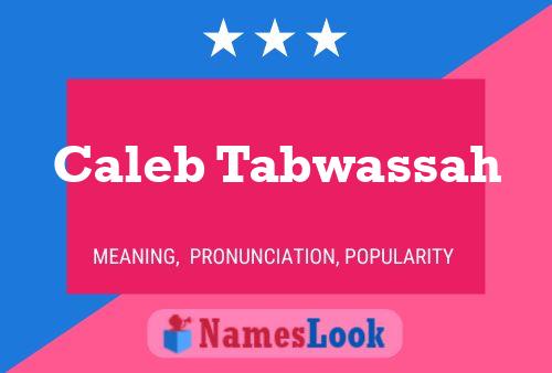 Affiche de nom Caleb Tabwassah